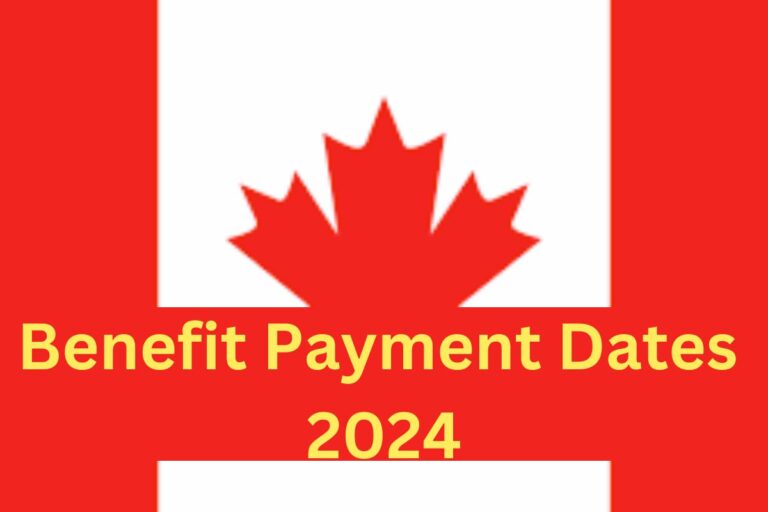 CRA Monthly Benefit Payment Dates For 2024 Know Important Benefits