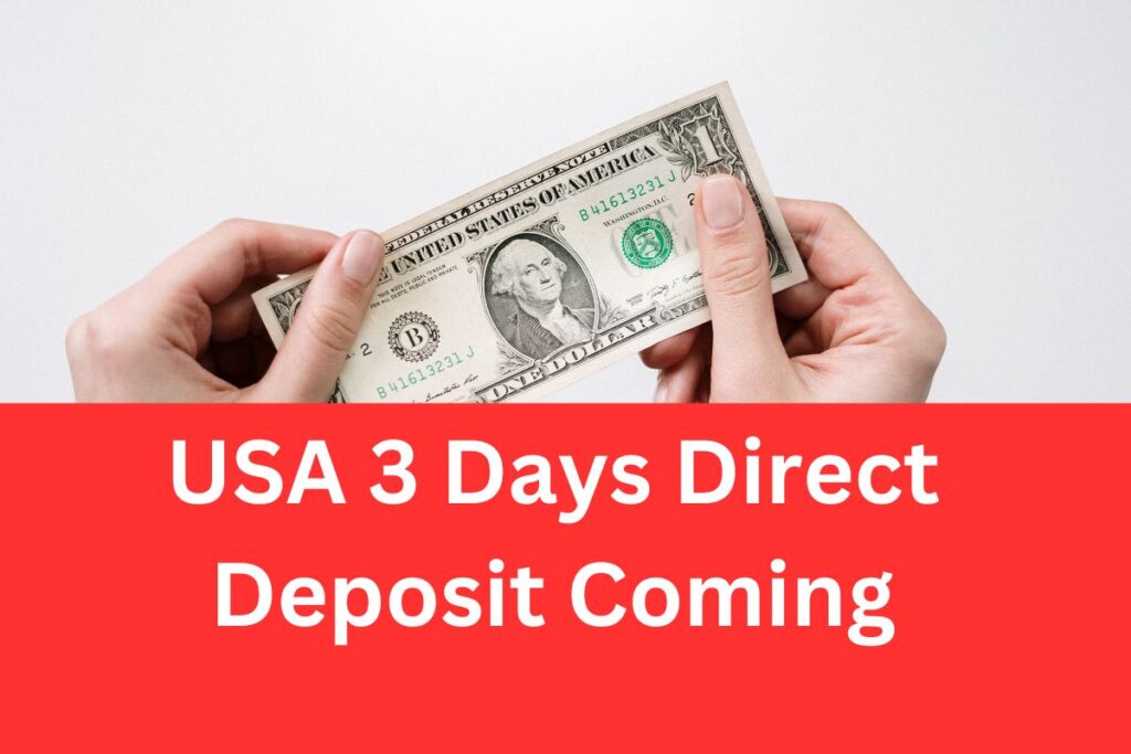 USA 3 Days Direct Deposit Coming What are Multiple Stimulus Checks