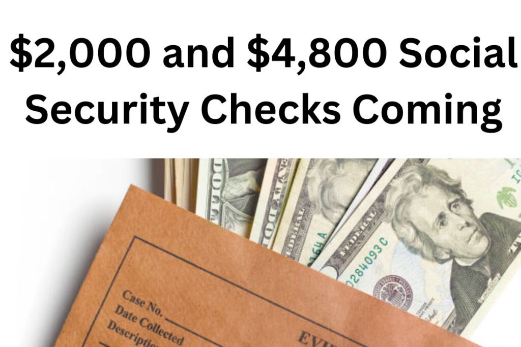 2,000 & 4,800 Social Security Checks 2024 Coming? Know your SSI SSDI