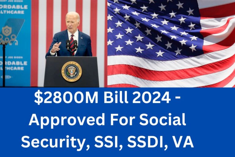 2800/M Bill Approved For Social Security, SSI, SSDI & VAKnow