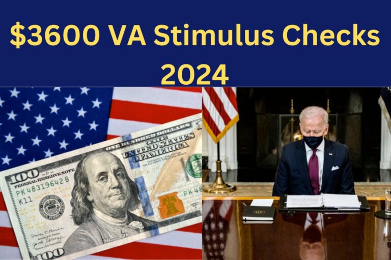 3600 VA Stimulus Checks Coming in June 2024How Can You Claim this
