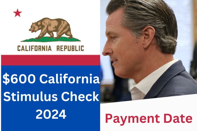 600 California Stimulus Check 2024 When 600 Stimulus Checks Coming