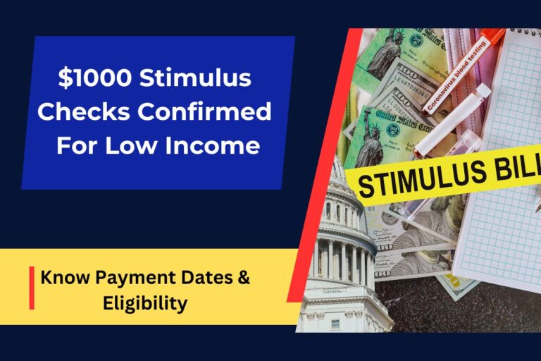 1000 Stimulus Checks Confirmed For Low in May 2024Know Payment