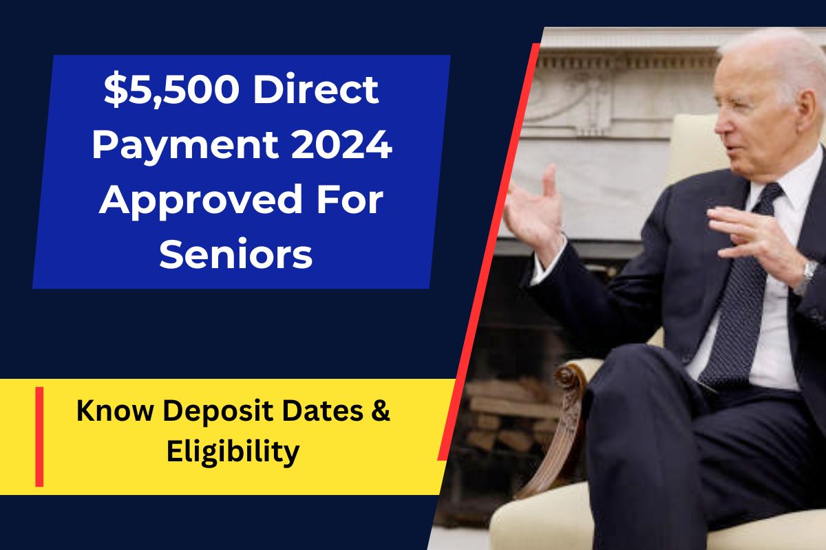 5,500 Direct Payment June 2024 Approved For Seniors on SSI & SSDI